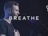 Bethel Music – Breathe/Rest