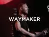 Bethel Music – Way Maker