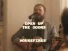 Housefires – Open Up The Doors