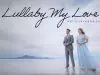 Mat & Savanna Shaw – Lullaby, My Love