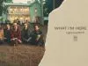 NeedToBreathe – What I'M Here For