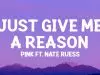 P!nk – Just Give Me A Reason