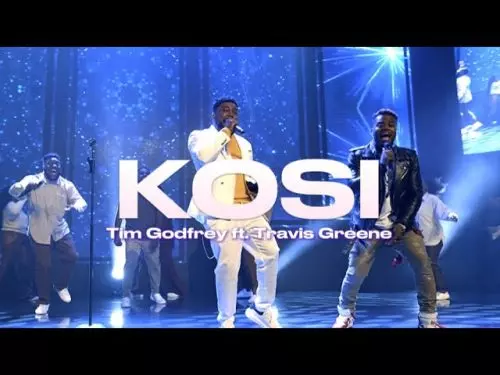 Tim Godfrey & Travis Greene – Kosi (Koseni To Dabi Re)