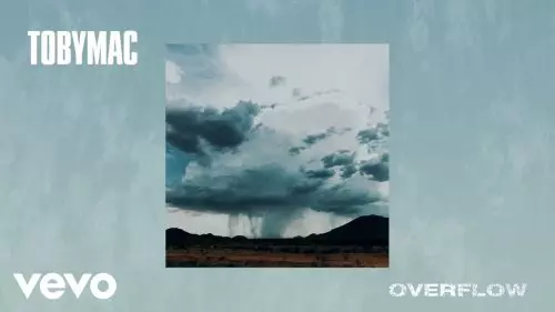 TobyMac – Overflow