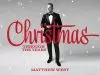 Matthew West – Christmas Through The Years