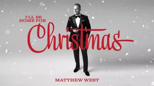 Matthew West – I'Ll Be Home For Christmas