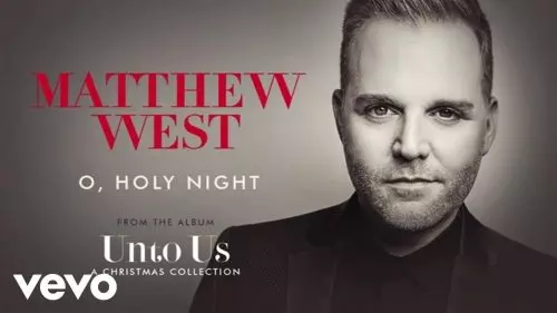 Matthew West – O Holy Night