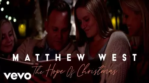 Matthew West – The Hope Of Christmas