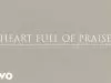 Phil Wickham – Heart Full Of Praise