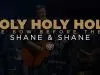 – Holy, Holy, Holy (We Bow Before Thee) ft Holy