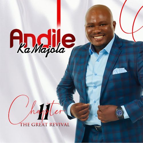 Andile Ka Majola – Ngiyethembile Leyonto