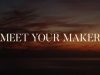 John Mark Pantana – Meet Your Maker