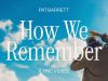Pat Barrett – How We Remember