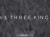 Reawaken Hymns – We Three Kings