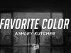 Ashley Kutcher – Favorite Color