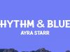 Ayra Starr – Rhythm Blues