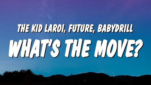 Baby Drill – What's The Move?