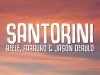 Beéle – Santorini Remix ft. Farruko & Jason Derulo