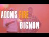 Bignon – Une Vie ft Adonis Fire