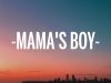 Dominic Fike – Mama’S Boy