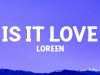 Loreen – Is It Love