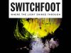 Switchfoot – Live It Well