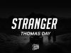 Thomas Day – Stranger