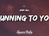 Jake Hill – Running To You
