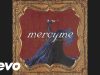 MercyMe – Bring The Rain (Pseudo Video)