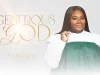 Naomi Raine – Generous God (Gloria)