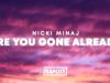 Nicki Minaj – Are You Gone Already