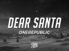 OneRepublic – Dear Santa
