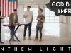 Anthem Lights – God Bless America