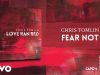 Chris Tomlin – Fear Not