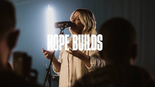 Citipointe Worship – Hope Builds ft Jess Steer | Citipointe Worship