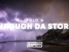 Polo G – Through Da Storm