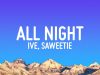 Saweetie & IVE – All Night