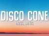 ENISA – Disco Cone Take It High Lyrics ft Wenzl