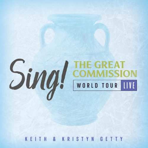 Keith & Kristyn Getty – My Soul Will Wait (Psalm 62) Ft. Sovereign Grace Music & Jonathan & Sarah Jerez