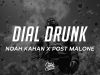 Noah Kahan – Dial Drunk ft Post Malone