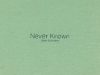 Seph Schlueter – Never Known