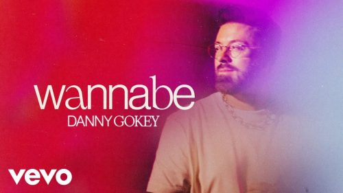 Danny Gokey – Wannabe