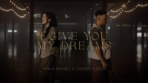 Sarai Rivera – I Give You My Dreams Ft. Tauren Wells