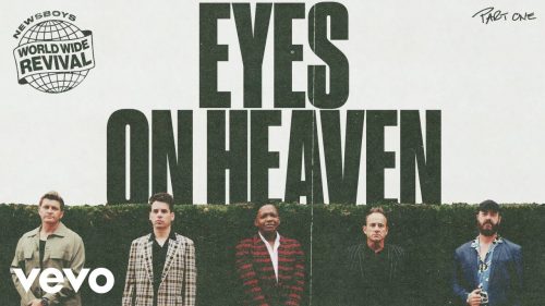 Newsboys – Eyes On Heaven