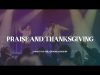 Christ For The Nations Worship – Praise And Thanksgiving