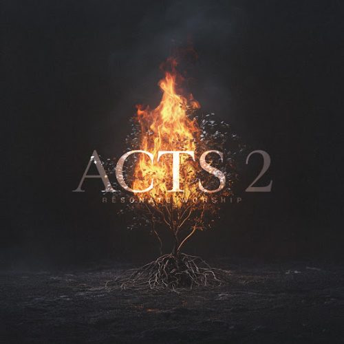 Resonate Worship – Acts 2 Ft Laila Olivera