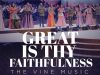 The Vine – Great Is Thy Faithfulness