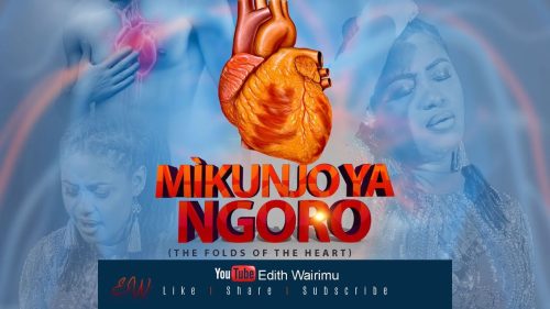 Edith Wairimu - Mikunjo Ya Ngoro