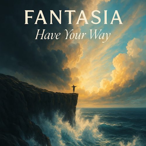 Fantasia - Have Your Way