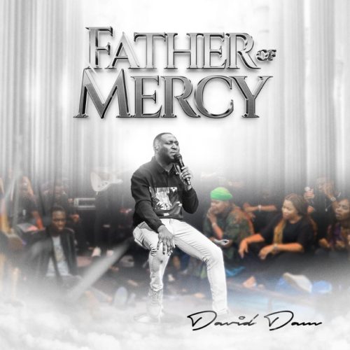 David Dam – Father Of Mercy